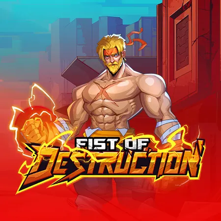 Fist of Destruction