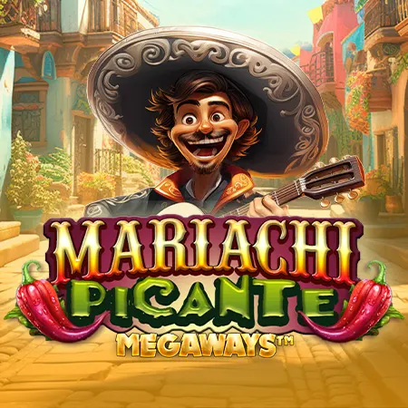 Mariachi Picante Megaways