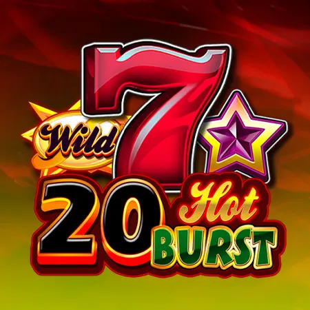 20 Hot Burst