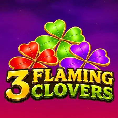 3 Flaming Clovers