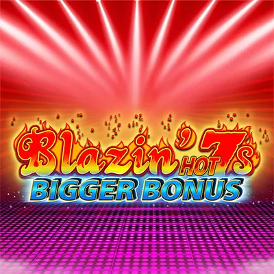Blazin Hot 7s Bigger Bonus
