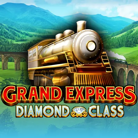 Grand Express: Diamond Class
