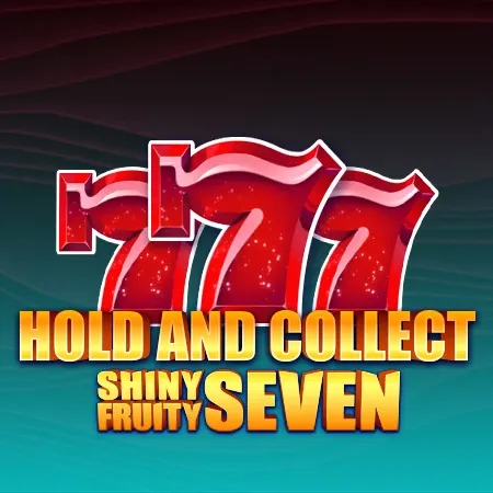 Shiny Fruity Seven 10 Lines Hold And Collect