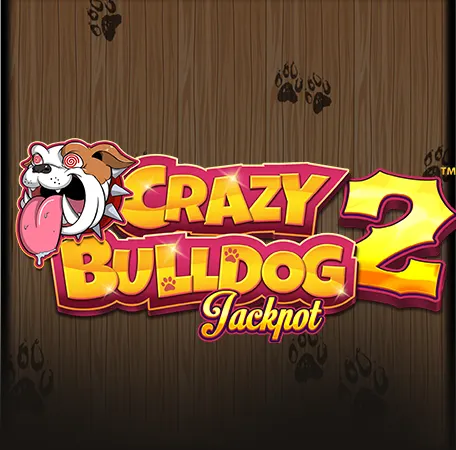 Crazy Bulldog Jackpot 2