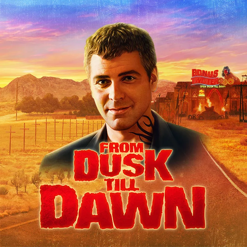 From Dusk Till Dawn