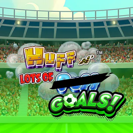 Huff N Lots of Goals