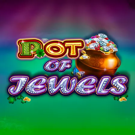 Pot of Jewels