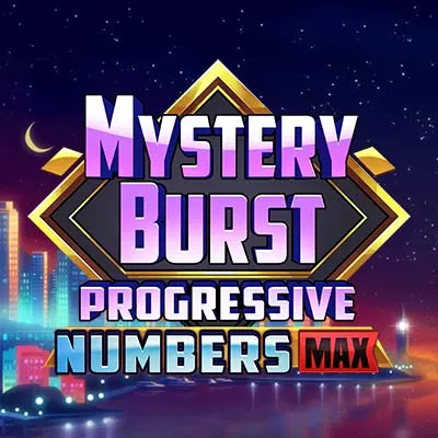 Mystery Burst Progressive Numbers Max