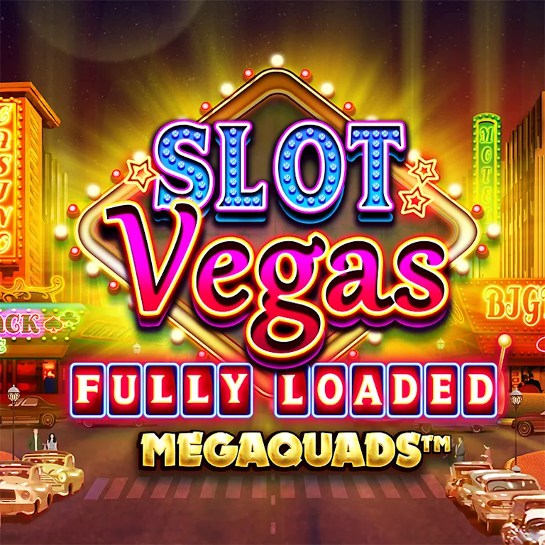 Slot Vegas Fully Loaded