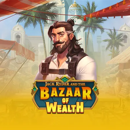 Jack Ryder and the Bazaar of Wealth