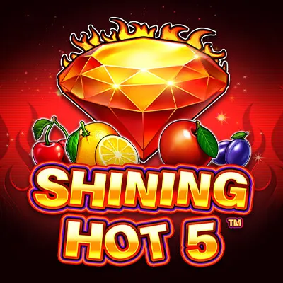 Shining Hot 5™