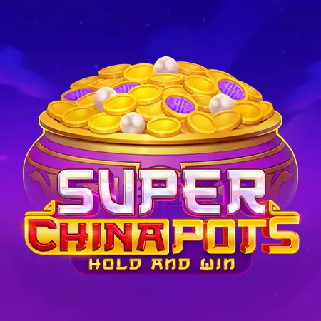 Super China Pots