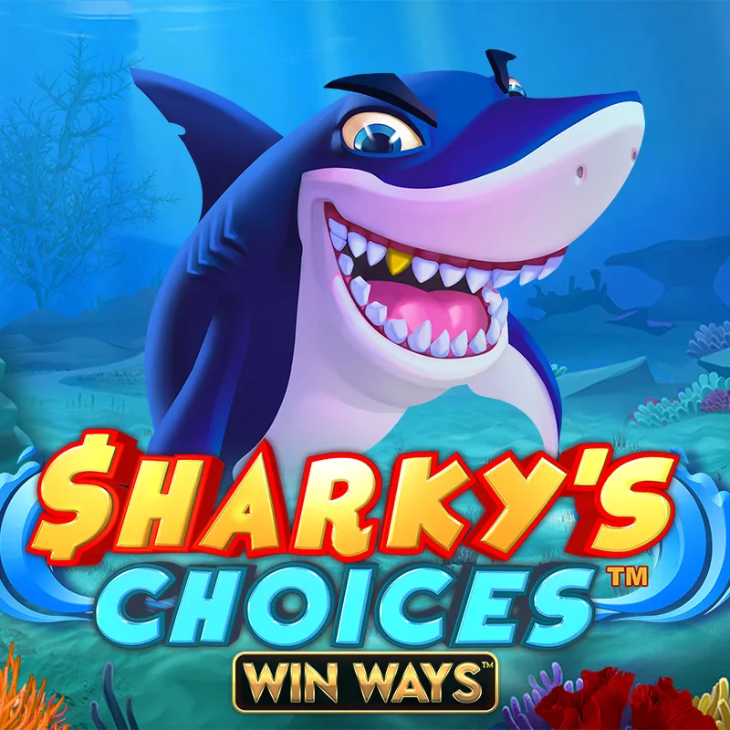 Sharky’s Choices Win Ways™