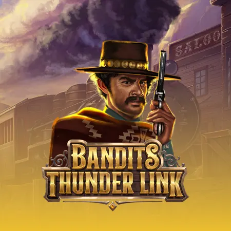 Bandits Thunder Link