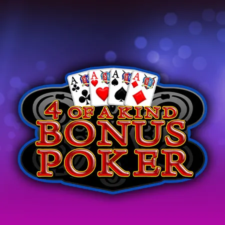 4 of a kind Bonus Poker