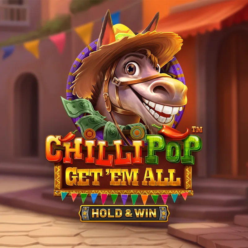 ChilliPop: Get em All – Hold & Win™