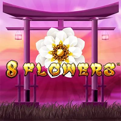 8 Flowers