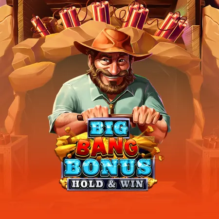 Big Bang Bonus: Hold & Win