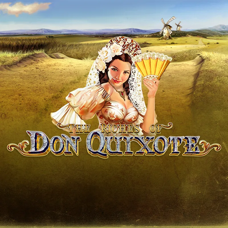The Riches of Don Quixote