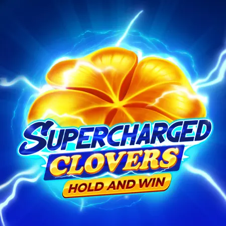Supercharged Clovers: Hold and Win