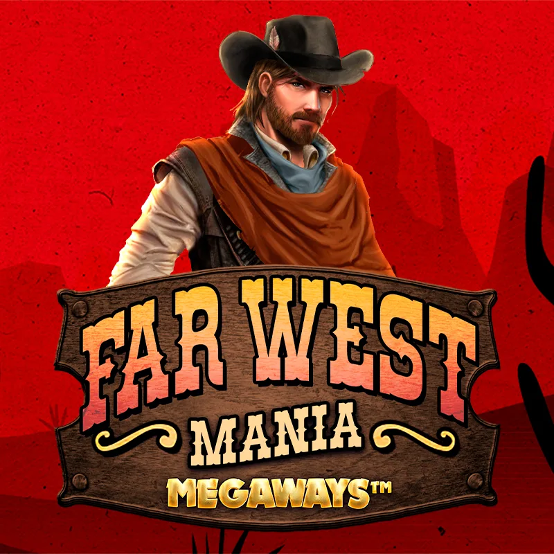 Far West Mania Megaways