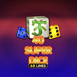 เล่น 40 Super Dice บนคาสิโนออนไลน์ Casinoking.be