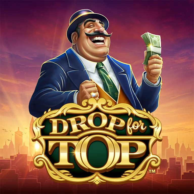 Drop For Top™