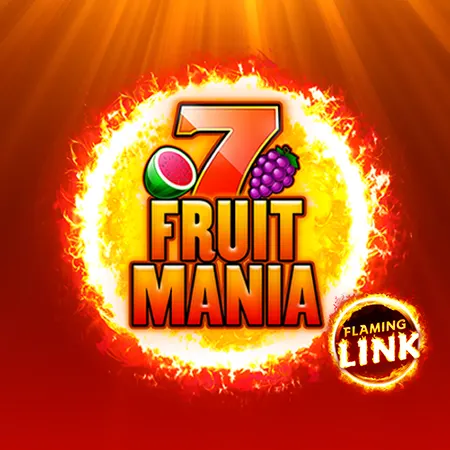 Fruit Mania Flaming Link
