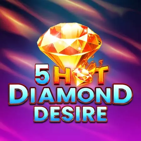 5 Hot Diamond Desire