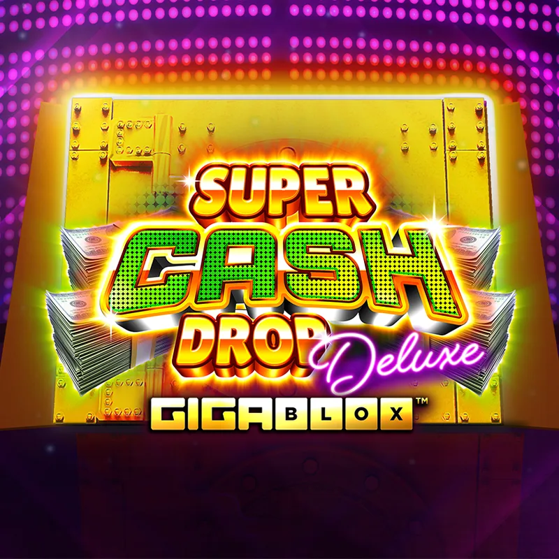 Super Cash Drop Gigablox