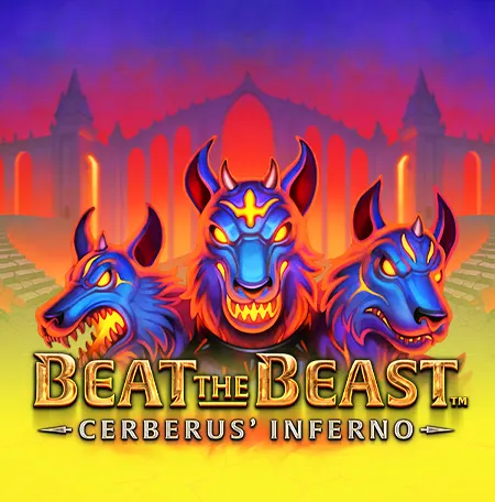 Beat the Beast: Cerberus' Inferno