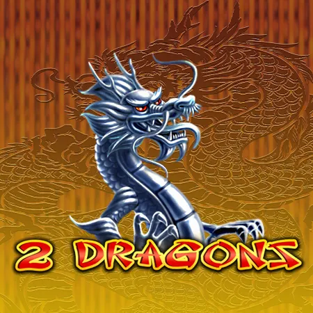 2 Dragons