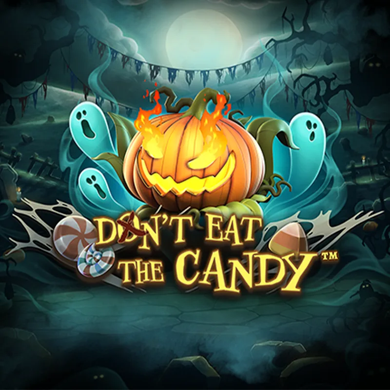 Don’t Eat the Candy