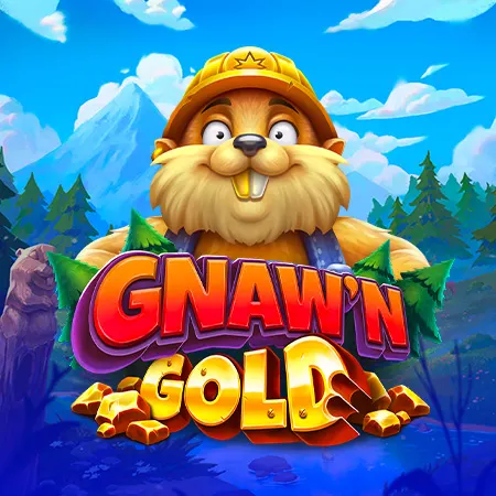 Gnaw'n Gold
