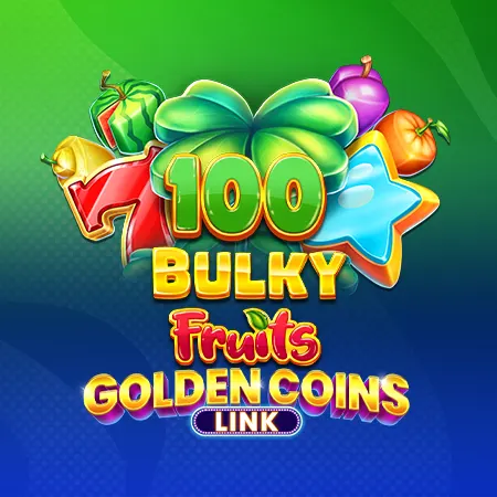 100 Bulky Fruits Golden Coins Link