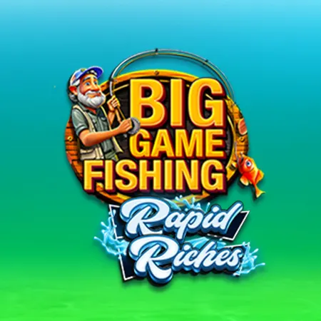 Big Game Fishing Rapid Riches