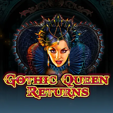 Gothic Queen Returns