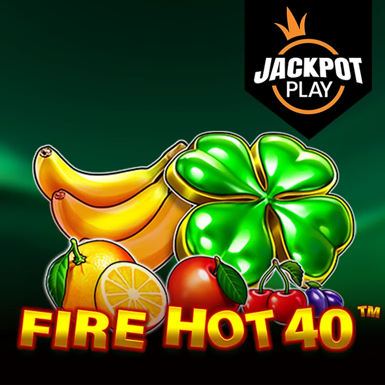 Fire Hot 40™ Jackpot Play