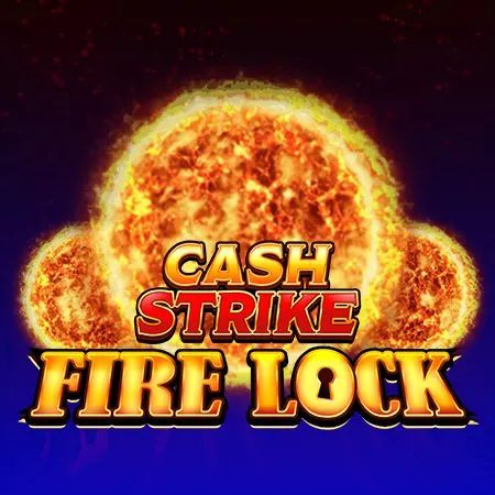 Cash Strike Fire Lock