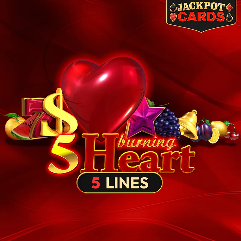 5 Burning Heart