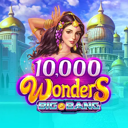 10,000 Wonders Big Bang