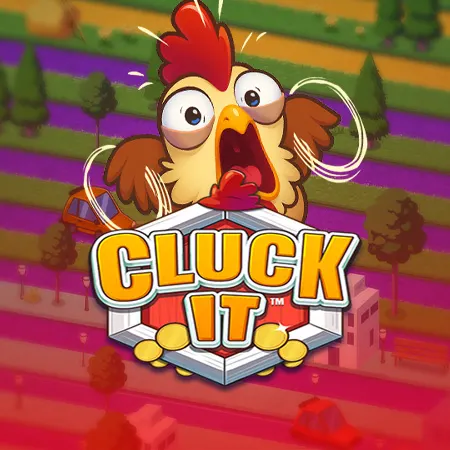 Cluck It