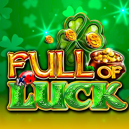 Full Of Luck