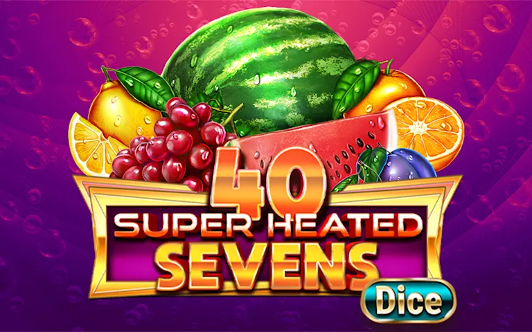 Play 40 Super Heated Sevens Dice on Casinoking.be online casino