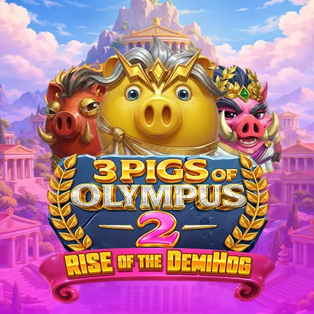 3 Pigs of Olympus 2 - Rise of the Demi-Hog