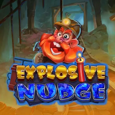 Explosive Nudge