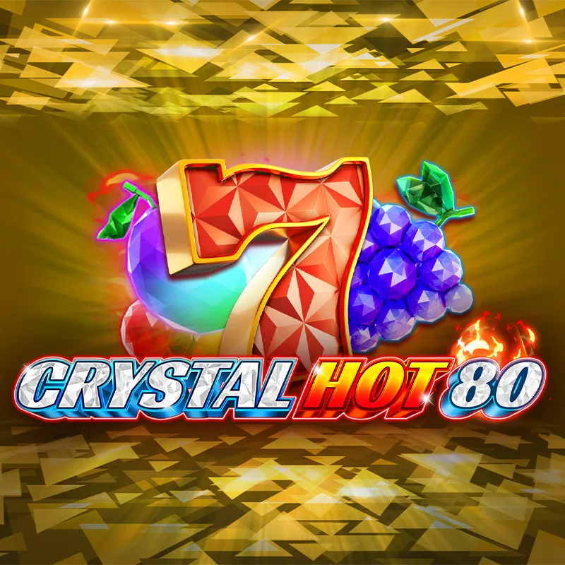 Crystal Hot 80