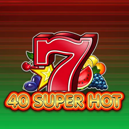 40 Super Hot Progressive Jackpot