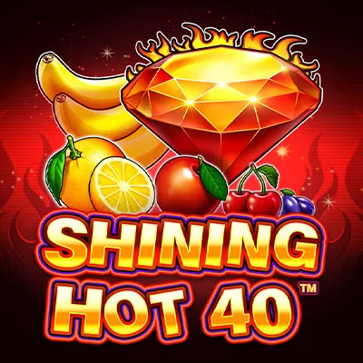 Shining Hot 40™