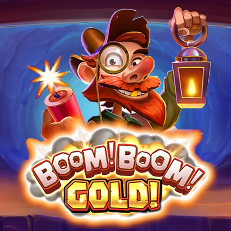 Boom! Boom! Gold!
